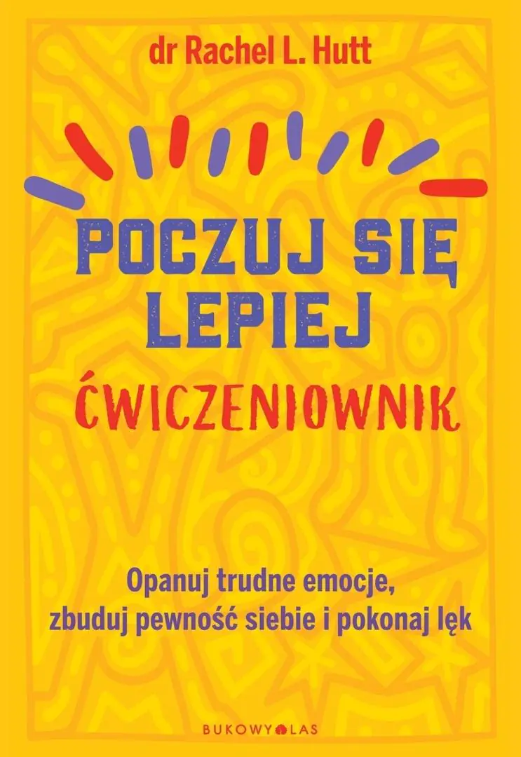 Książka - Poczuj się lepiej. Ćwiczeniownik