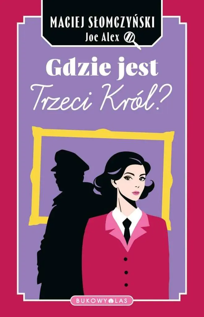 Książka - Gdzie jest Trzeci Król?