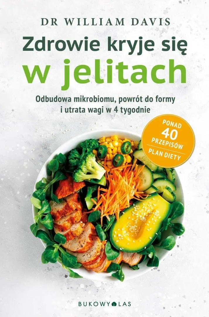 Książka - Zdrowie kryje się w jelitach. Odbudowa mikrobiomu i utrata wagi w 4 tygodnie