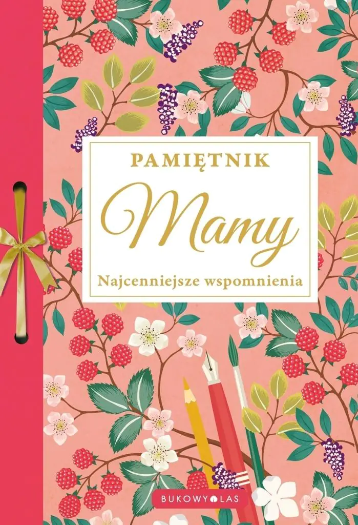 Książka - Pamiętnik Mamy. Najcenniejsze wspomnienia
