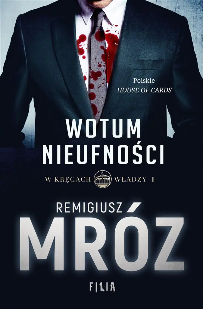 Książka - Wotum nieufności. W kręgach władzy. Tom 1