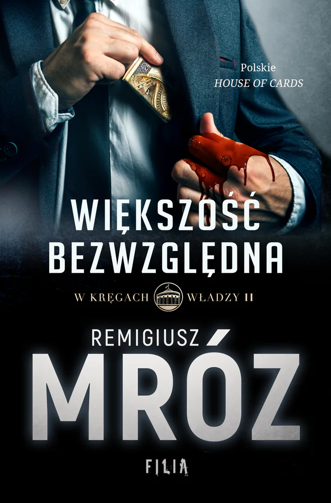 Książka - Większość bezwzględna. W kręgach władzy. Tom 2