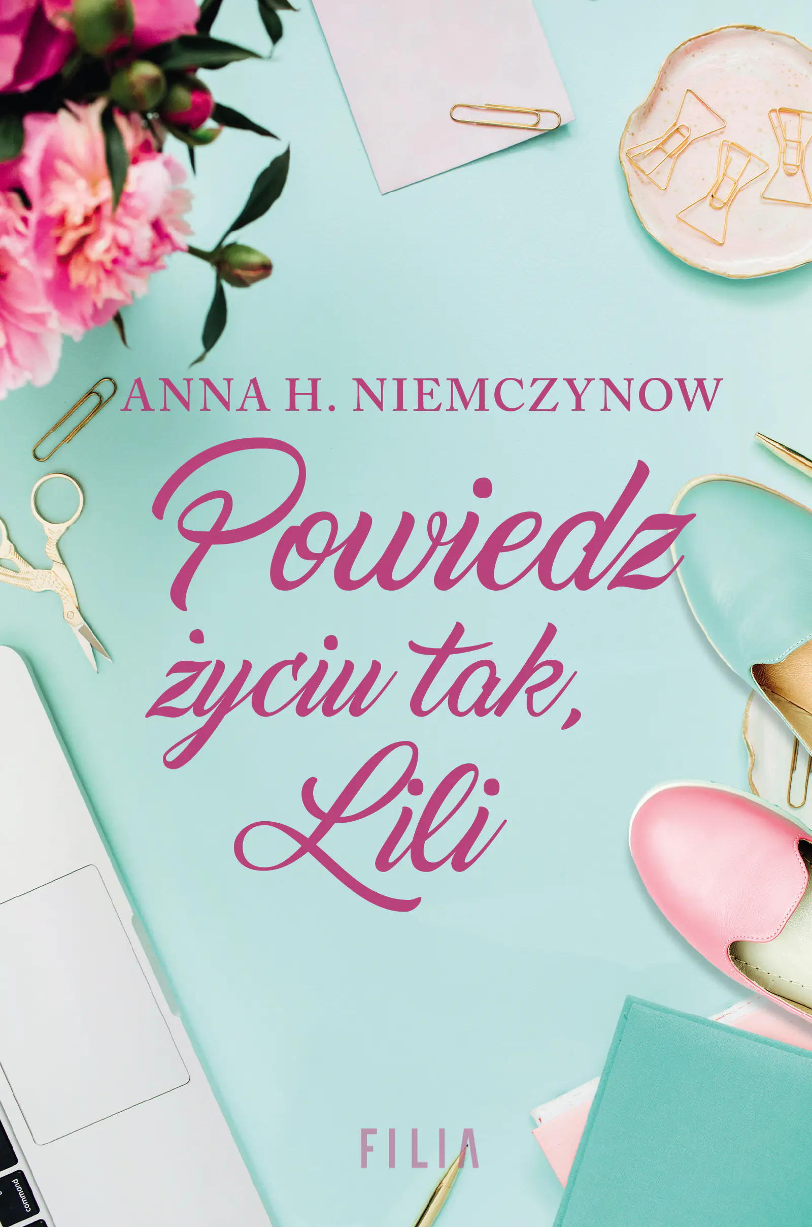 Książka - Powiedz życiu tak, Lili