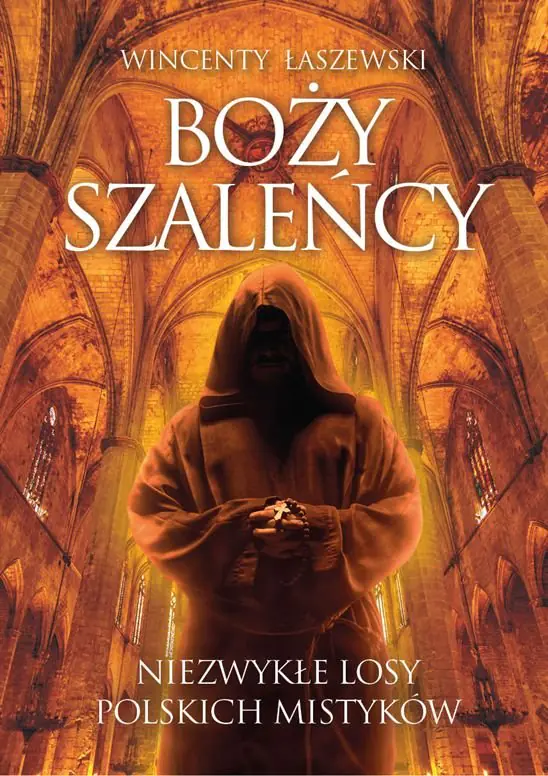 Książka - Boży szaleńcy