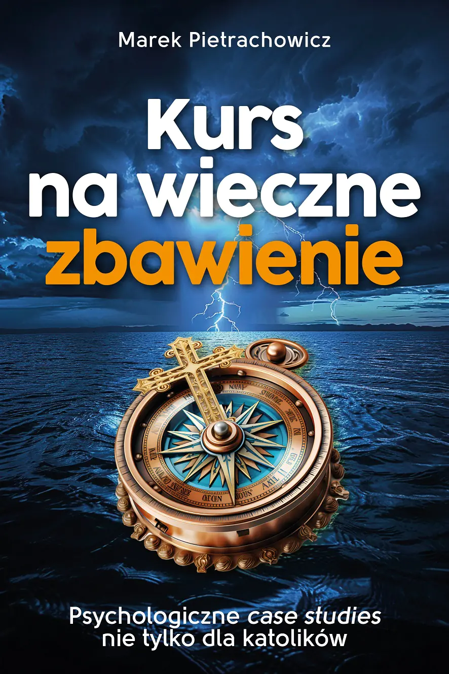 Książka - Kurs na wieczne zbawienie