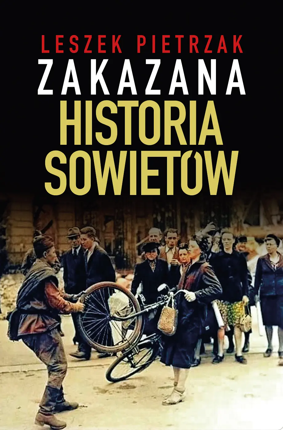 Książka - Zakazana historia Sowietów