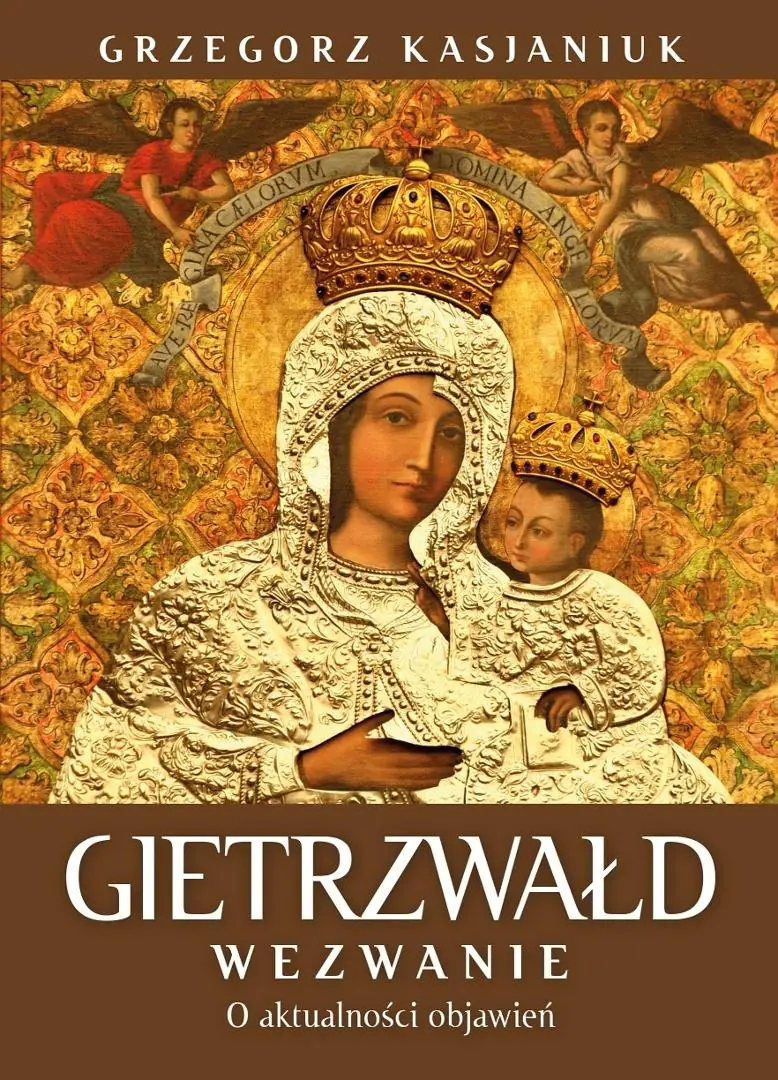 Książka - Gietrzwałd. Wezwanie. O aktualności przesłania