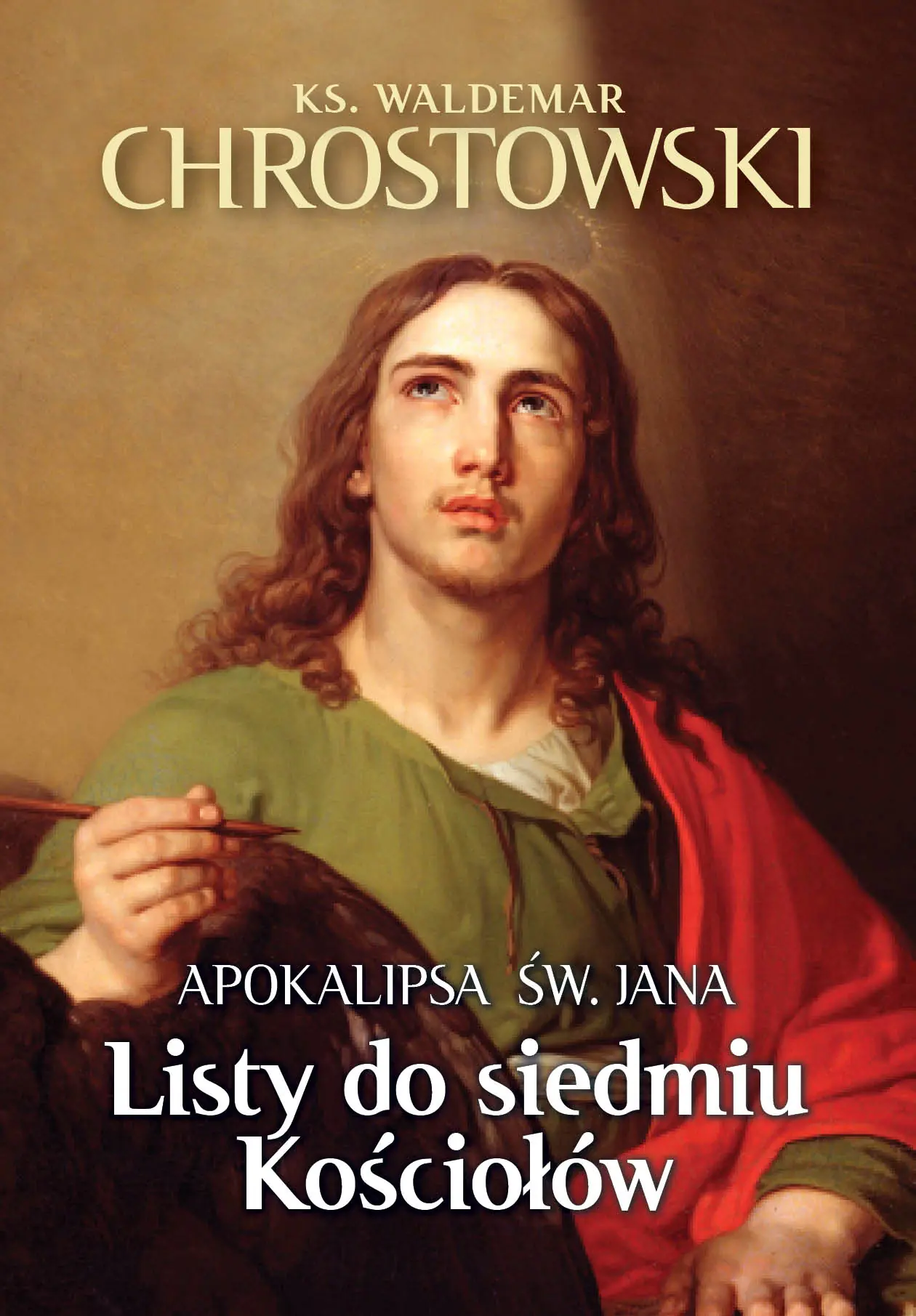 Książka - Apokalipsa św. Jana. Listy do siedmiu Kościołów