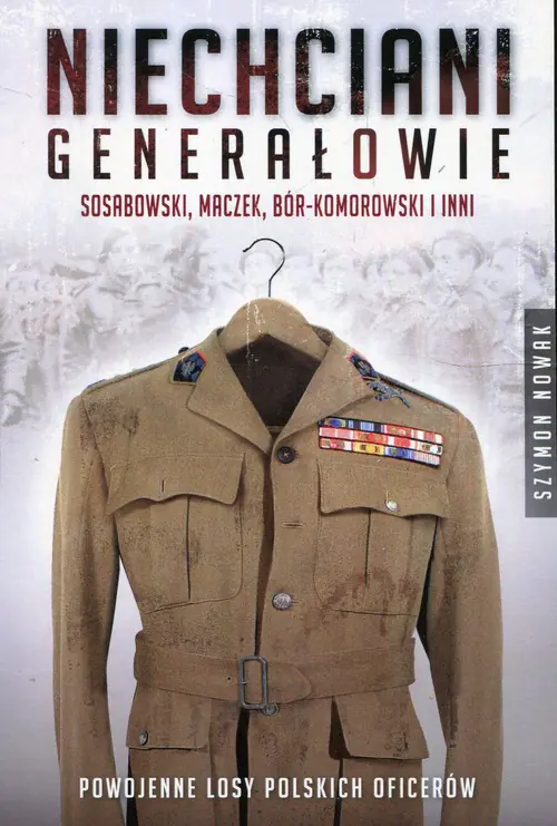 Książka - Niechciani generałowie