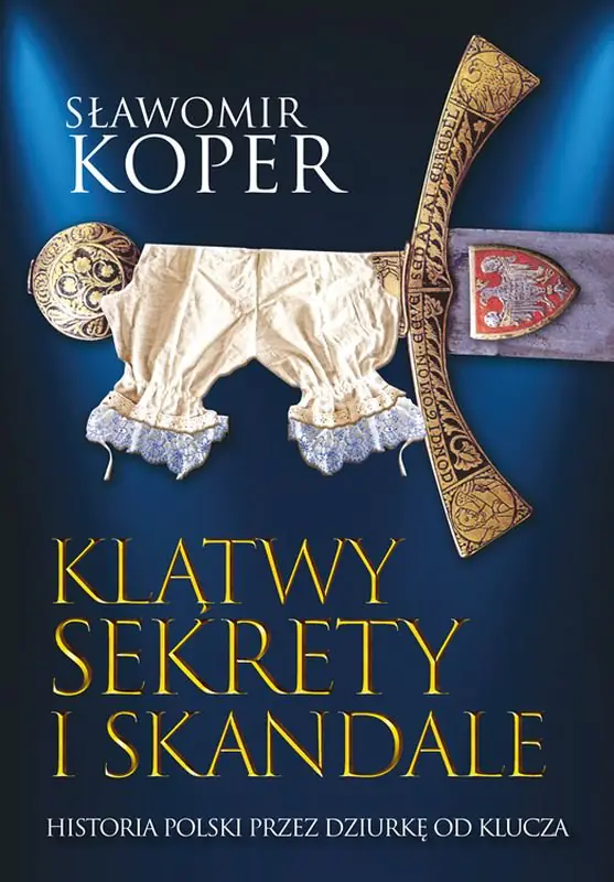Książka - Klątwy, sekrety i skandale. Historia Polski przez dziurkę od klucza