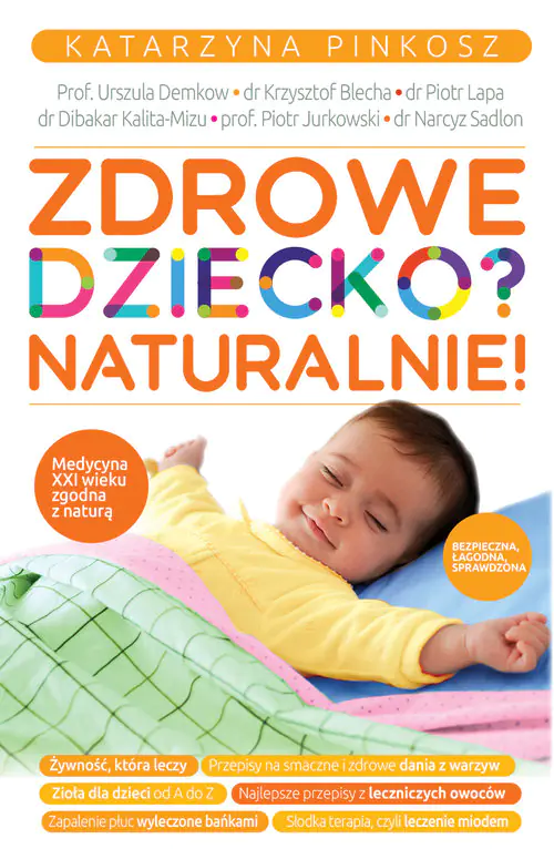 Książka - Zdrowe dziecko? Naturalnie!