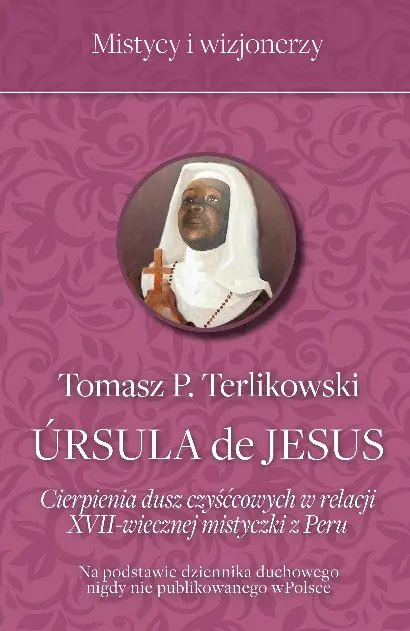 Książka - Ursula de Jesus. Cierpienia dusz czyśćowych