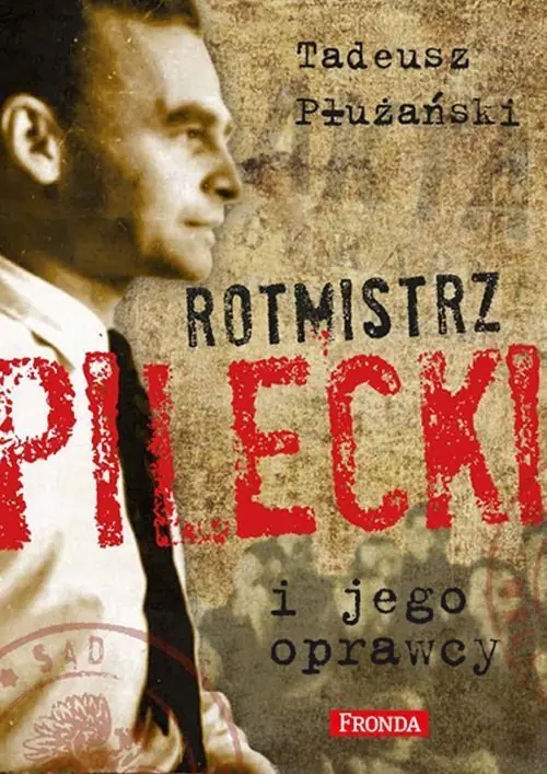 Książka - Rotmistrz Pilecki i jego oprawcy