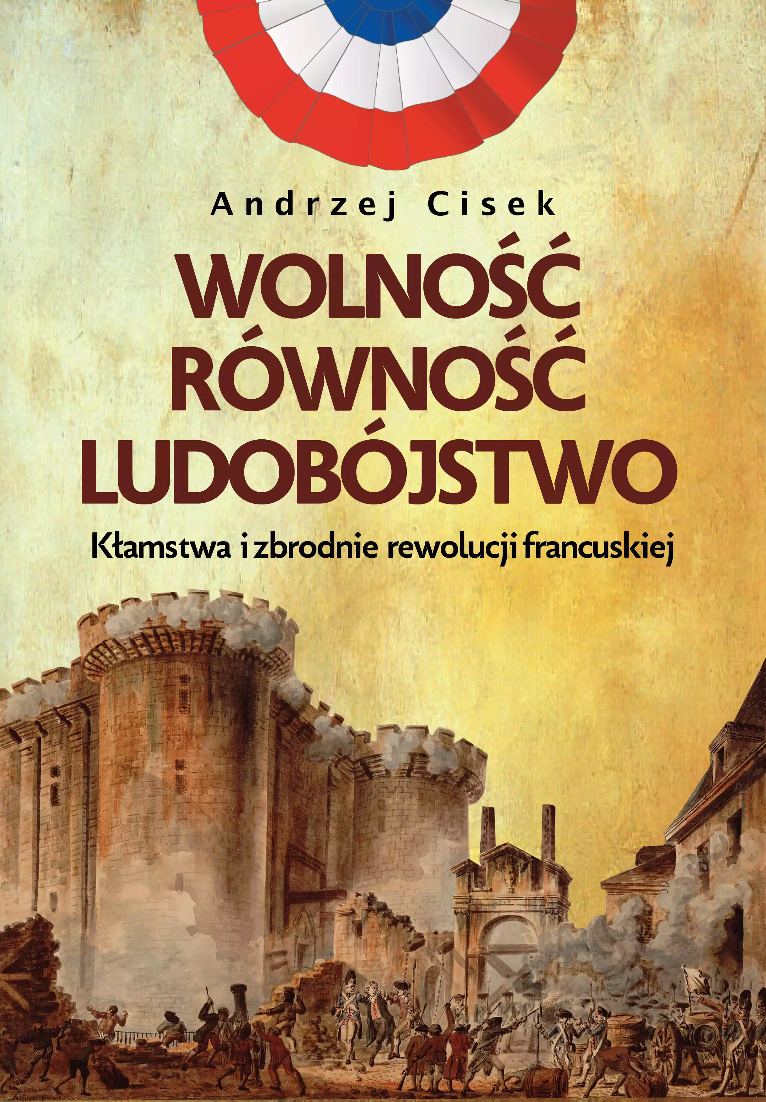 Książka - Wolność, równość, ludobójstwo