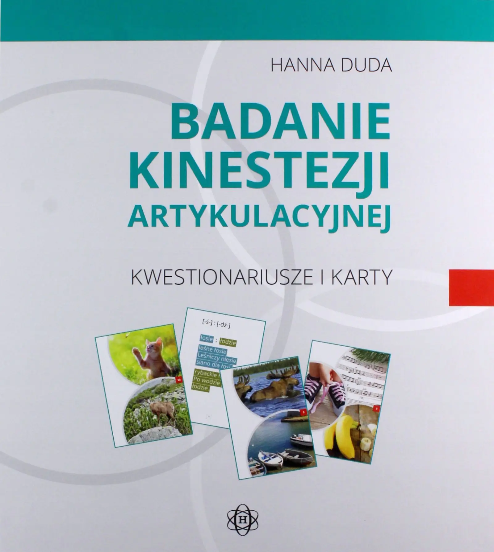 Książka - Badanie kinestezji artykulacyjnej Kwestionariusze i karty