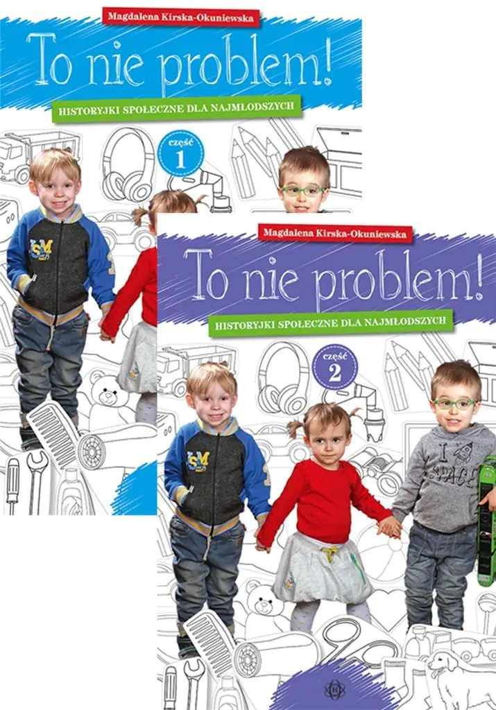 Książka - To nie problem. Historyjki społeczne dla najmłodszych. Część 1
