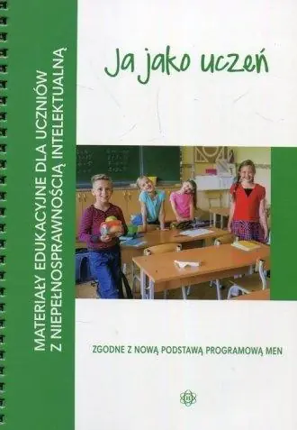 Materiały edukacyjne dla uczniów z niepełnosprawnością intelektualną. Ja jako uczeń