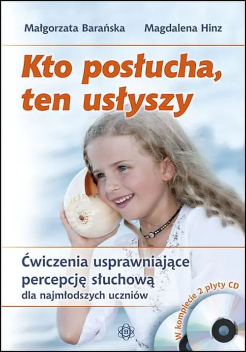 Książka - Kto posłucha, ten usłyszy komplet. Ćwiczenia usprawniające percepcję słuchową dla najmłodszych uczniów