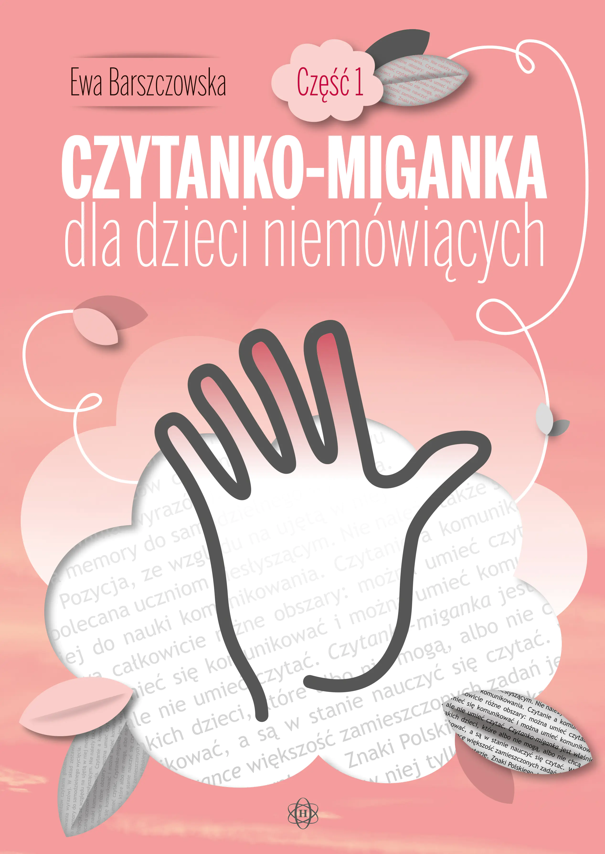 Książka - Czytanko-miganka dla dzieci niemówiących. Część 1