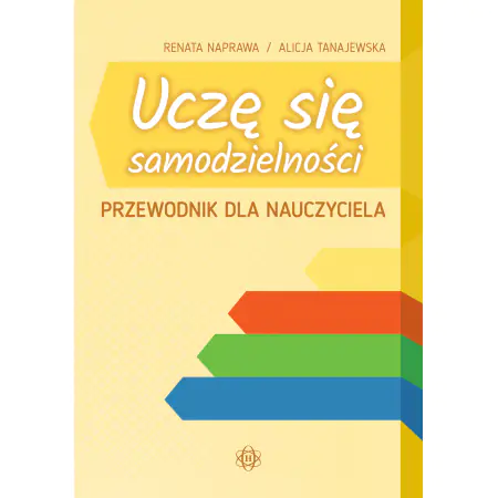 Książka - Uczę się samodzielności. Przewodnik dla nauczyciela