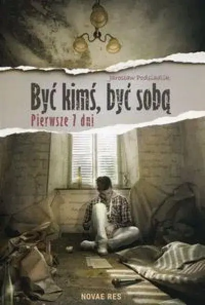 Książka - Być kimś być sobą Pierwsze 7 dni