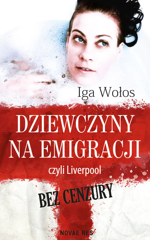 Książka - Dziewczyny na emigracji, czyli Liverpool bez cenzury