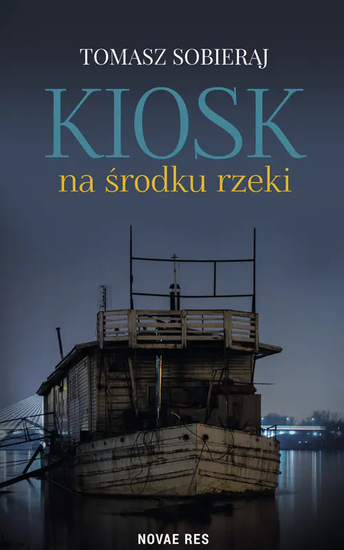 Książka - Kiosk na środku rzeki
