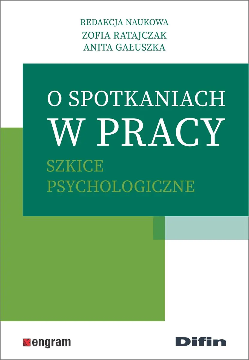 Książka - O spotkaniach w pracy. Szkice psychologiczne