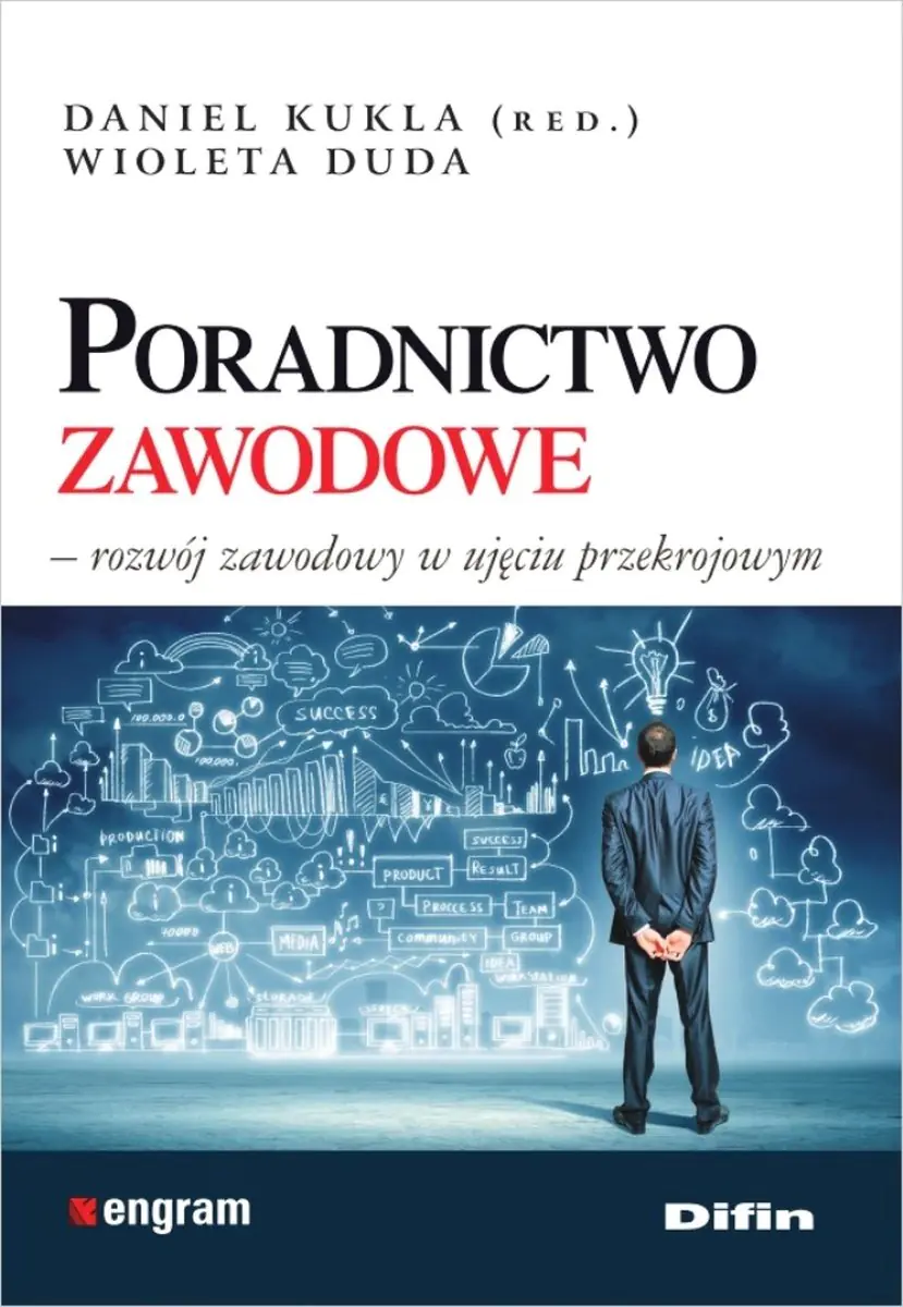 Książka - Poradnictwo zawodowe. Rozwój zawodowy w ujęciu przekrojowym