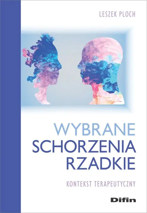 Książka - Wybrane schorzenia rzadkie