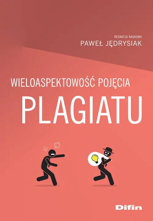 Książka - Wieloaspektowość pojęcia plagiatu