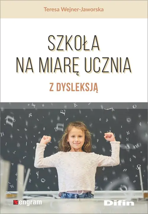 Książka - Szkoła na miarę ucznia z dysleksją