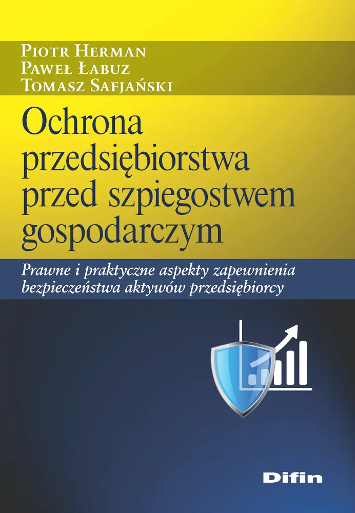Książka - Ochrona przedsiębiorstwa przed szpiegostwem gospodarczym