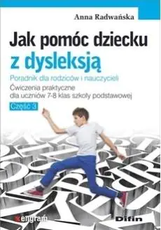 Jak pomóc dziecku z dysleksją