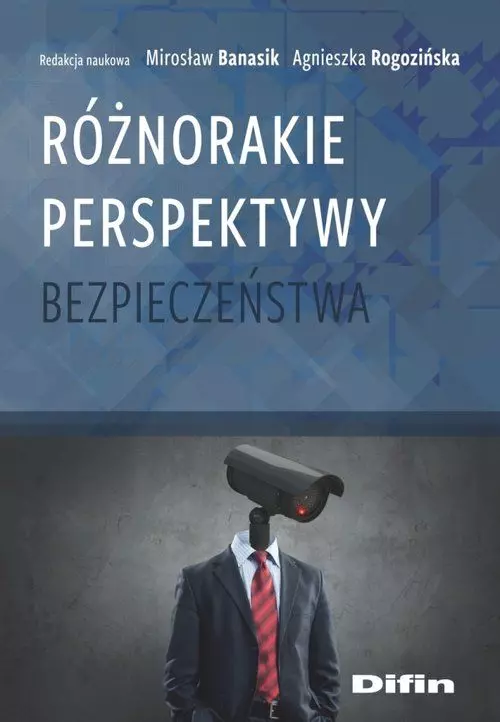 Książka - Różnorakie perspektywy bezpieczeństwa