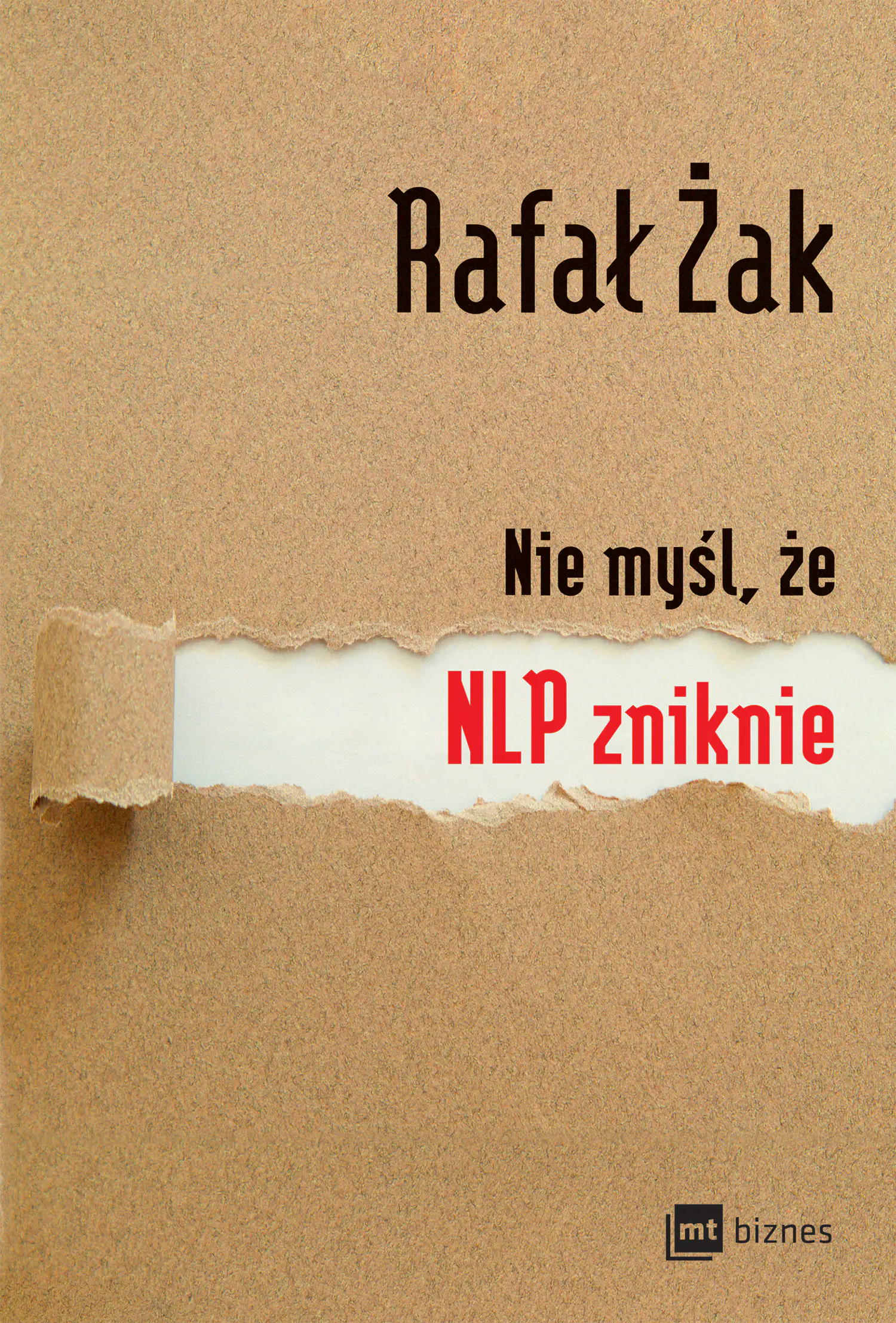 Książka - Nie myśl, że NLP zniknie