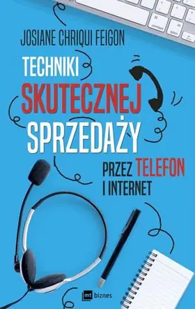 Książka - Techniki skutecznej sprzedaży przez telefon i internet