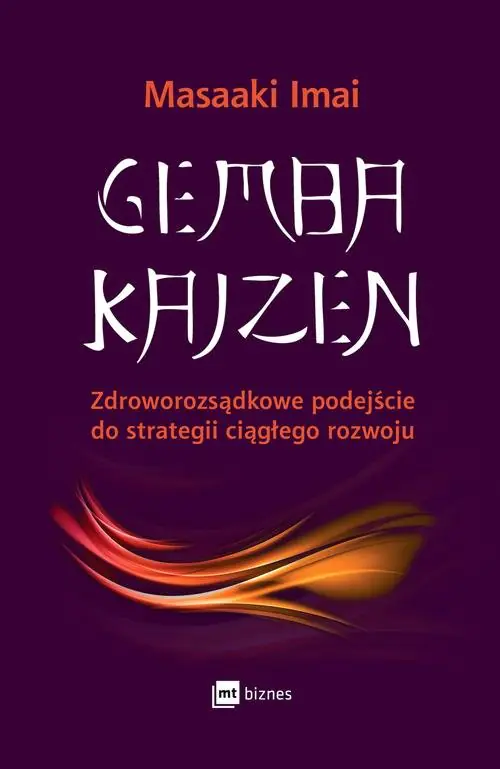 Książka - Gemba Kaizen. Zdroworozsądkowe podejście do strategii ciągłego rozwoju