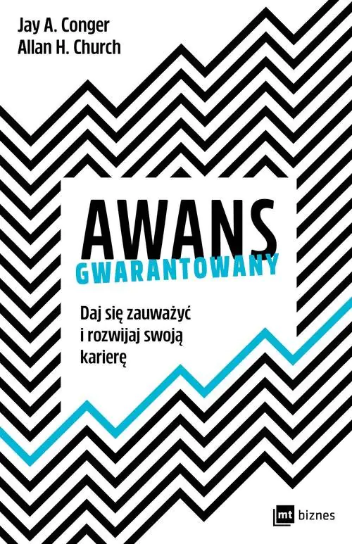 Książka - Awans gwarantowany. Daj się zauważyć i rozwijaj swoją karierę