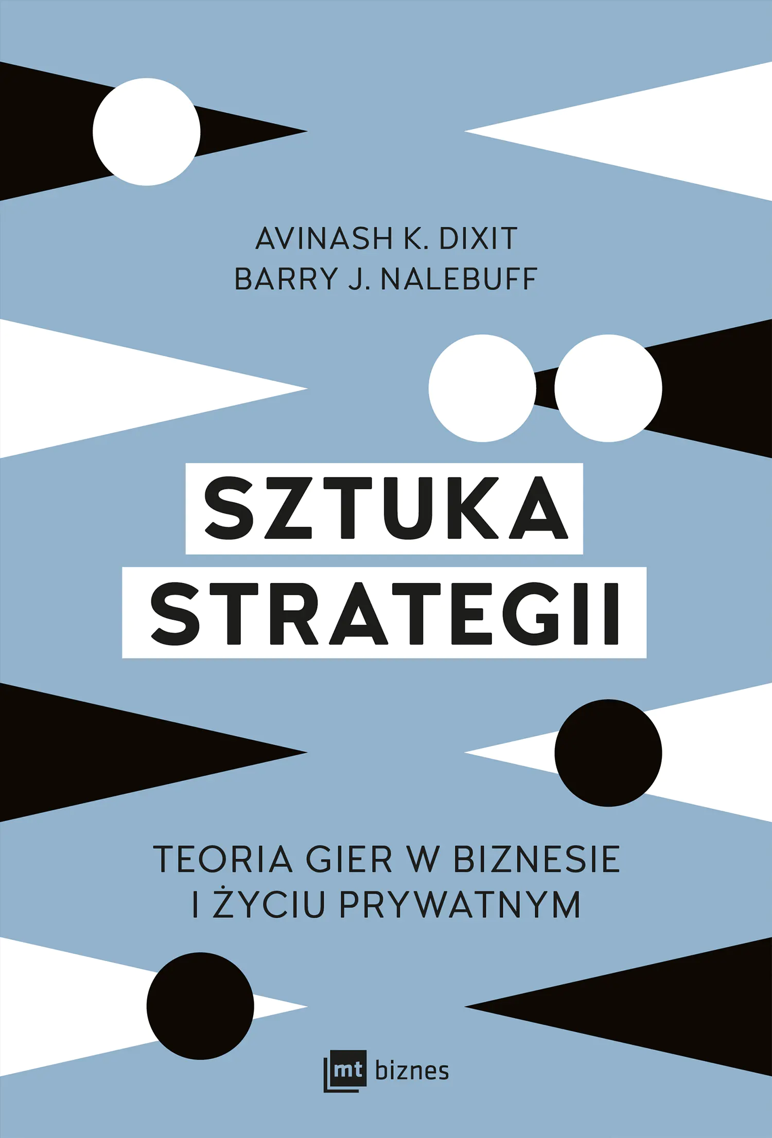 Książka - Sztuka strategii. Teoria gier w biznesie