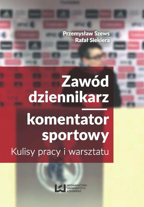 Książka - Zawód dziennikarz komentator sportowy