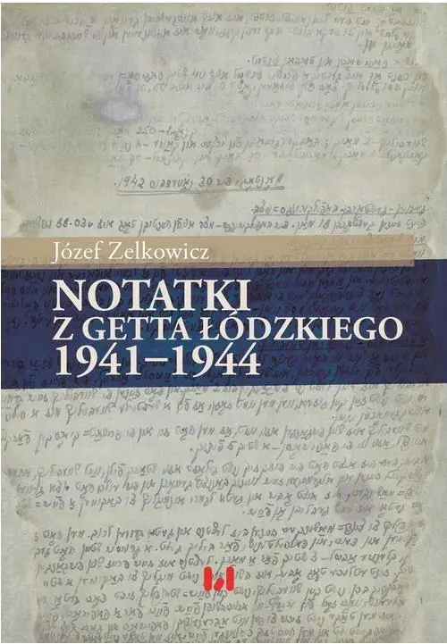 Książka - Notatki z getta łódzkiego 1941-1944