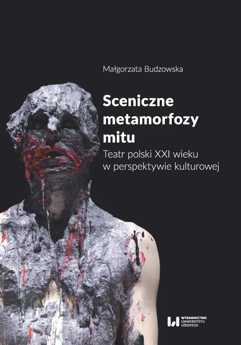 Książka - Sceniczne metamorfozy mitu
