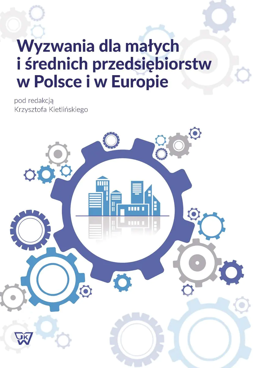 Książka - Wyzwania dla małych i średnich przedsiębiorstw w Polsce i w Europie