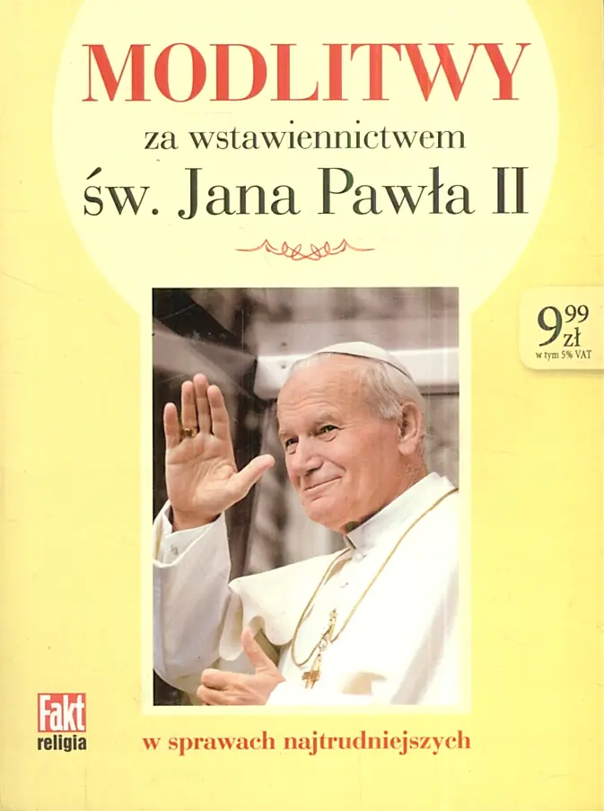 Książka - Modlitwy za wstawiennictwem św. Jana Pawła II. Fakt religia 2/2018
