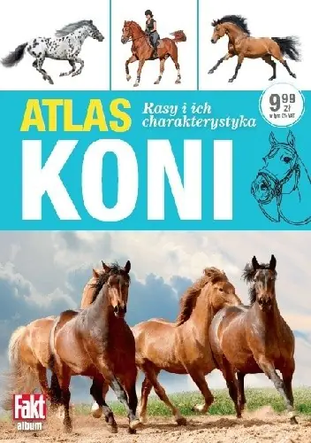 Książka - Atlas koni. Rasy i ich charakterystyka