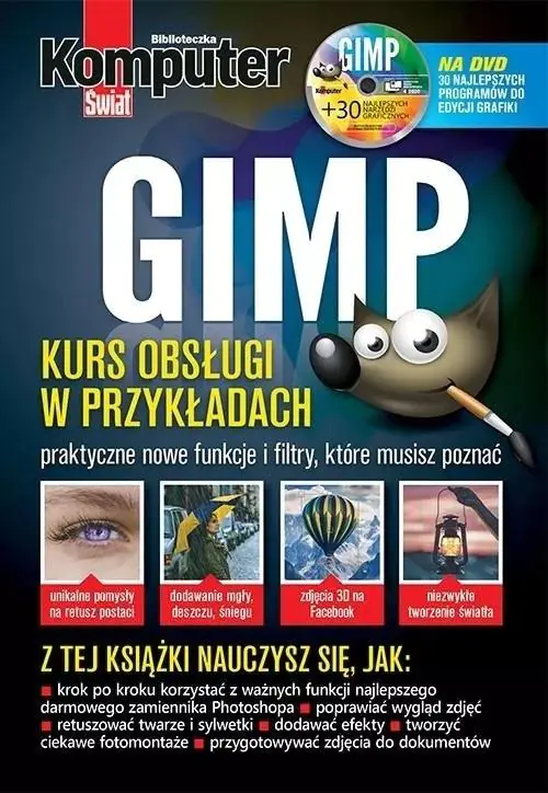 Książka - Komputer Świat Biblioteczka. GIMP Kurs obsługi w przykładach