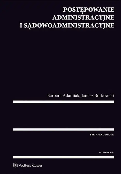 Książka - Postępowanie administracyjne i sądowoadministracyjne