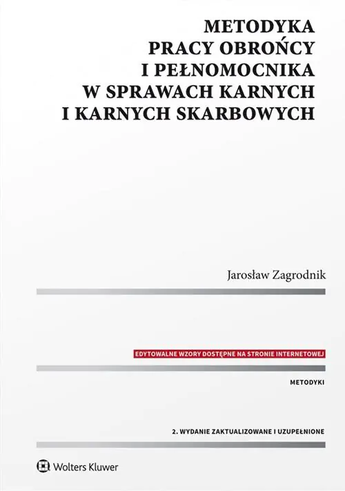Książka - Metodyka pracy obrońcy i pełnomocnika w sprawach..
