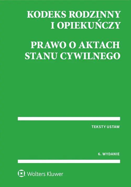Książka - Kodeks rodzinny i opiekuńczy Prawo o aktach stanu cywilnego